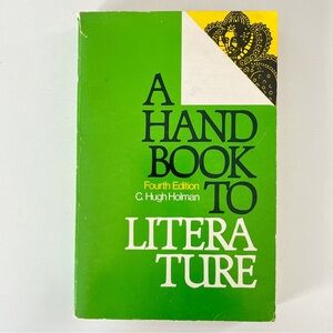 A Hand Book To Literature - C. Hugh Holman (Paperback, 1980)